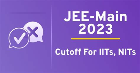 JEE Mains 2023 Cutoff For IITs, NITs - Lalans Coaching Classes