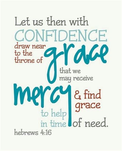 Hebrews 4:16 | Words To Live By | Pinterest