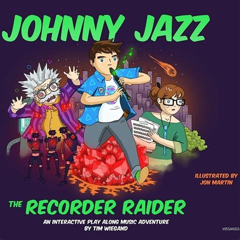 Johnny Jazz The Recorder Raider (Teacher's Edition) - Music is Elementary