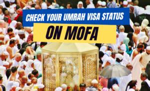 How to Check Your Umrah Visa Status on MOFA - Saudi Expatriate