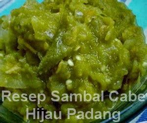 Resep Sambal Cabe Hijau Padang Asli - Info Resep