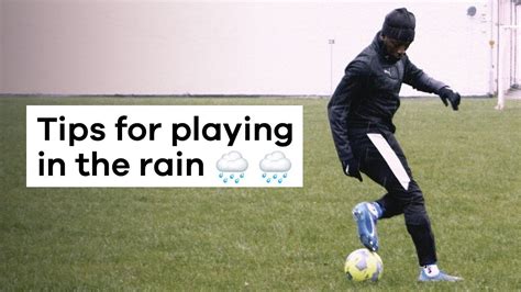 Tips for playing football in the rain! - YouTube