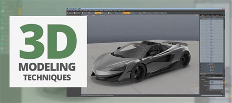 An Overview of Various Types of 3D Modeling Techniques