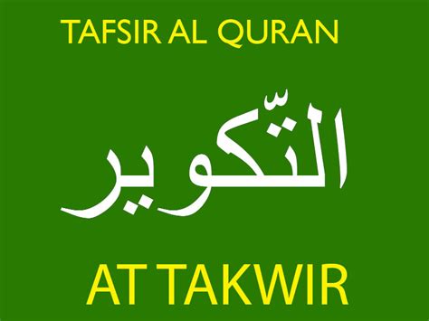 81. Surat At-Takwir - Tafsir Ibnu Katsir - Esensi Islam