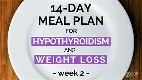 14-Day Meal Plan For Hypothyroidism and Weight Loss - Week 2 | Diet vs Disease