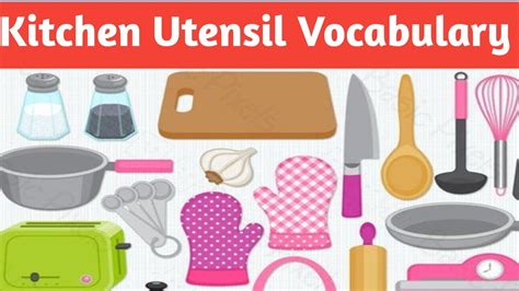 Kitchen Utensils Vocabulary ll Kitcen Vocab ll Kitchen Vocabulary Words ...