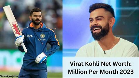 Virat Kohli Net Worth: Million Per Month 2023