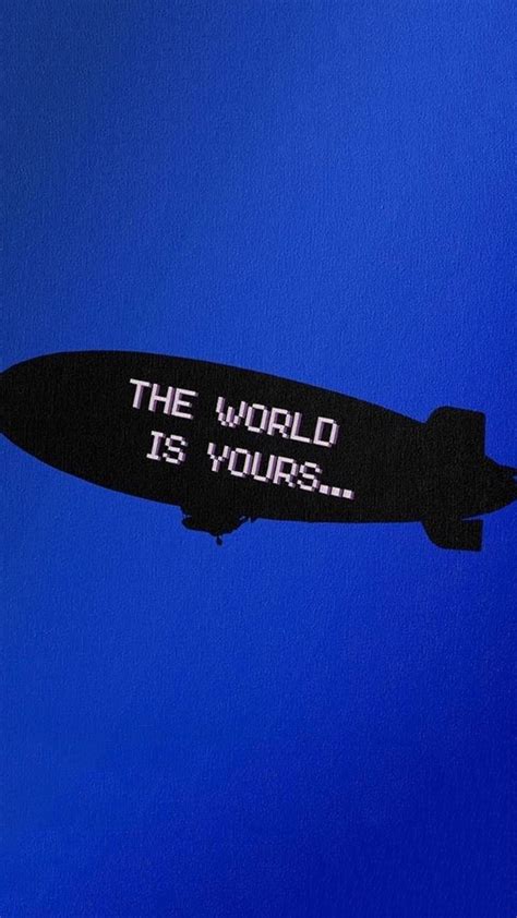 Download Free The World Is Yours Wallpaper. Discover more Blimp, Movie, Scarface, Scarface Blimp ...