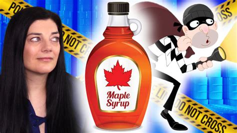 $18 Million Maple Syrup Heist