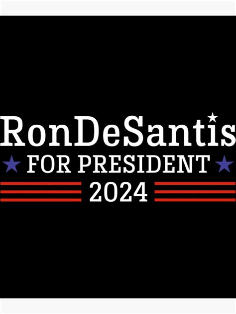 "Ron Desantis 2024 President " Poster for Sale by Funkrafstiks | Redbubble