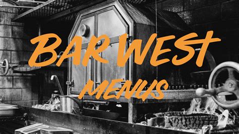 MENUS | Bar West