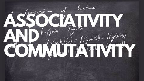 Associativity and Commutativity (Definition and Examples) | Algebra - YouTube