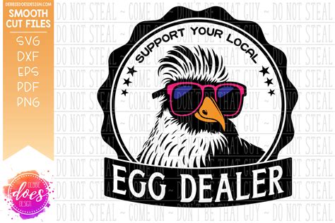 Support Your Local Egg Dealer - SVG File – Debbie Does Design