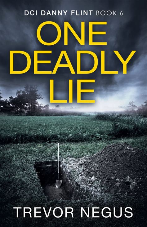 TREVOR NEGUS NEW RELEASE - ONE DEADLY LIE - Inkubator Books