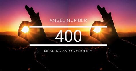 Angel Number 400 - Meaning and Symbolism