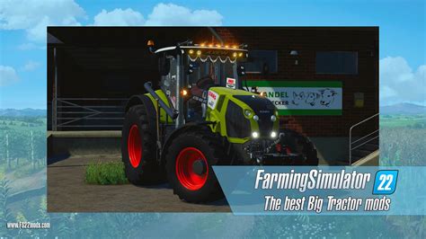 Best Big Tractor mods on Farming Simulator 22 | FS22