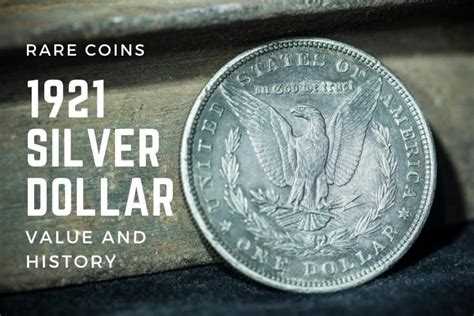 1921 Silver Dollar Value and History