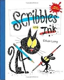 Scribbles and Ink: Ethan Long: 9781609052058: Amazon.com: Books