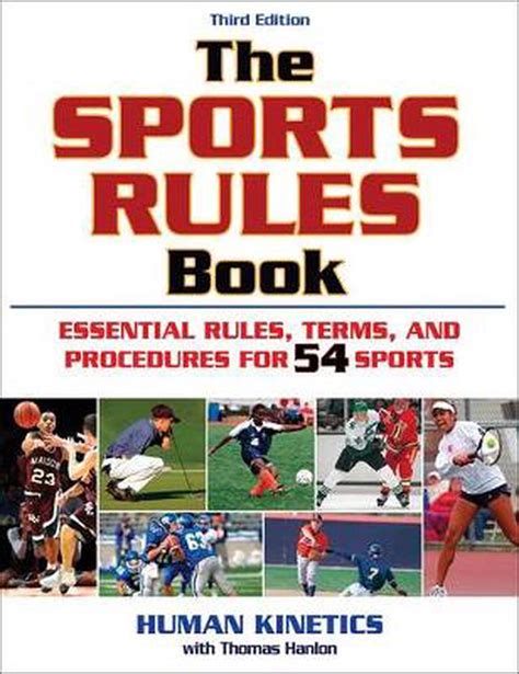 The Sports Rules Book: Essential Rules, Terms, and Precedures for 54 ...