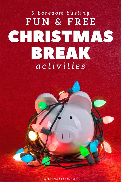 FREE Christmas Break Family Fun Ideas - Queen of Free