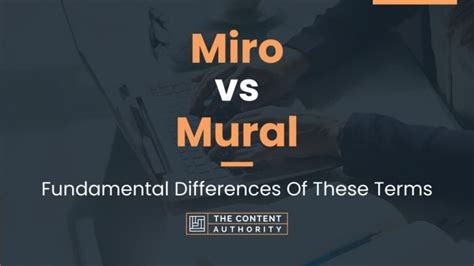 Miro vs Mural: Fundamental Differences Of These Terms