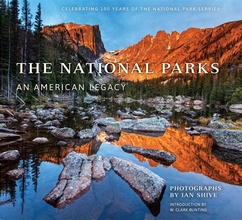 The National Parks | Book by Ian Shive, W. Clark Bunting | Official Publisher Page | Simon ...