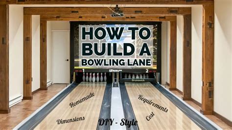 How to Build a Bowling Lane | HowBowling.com