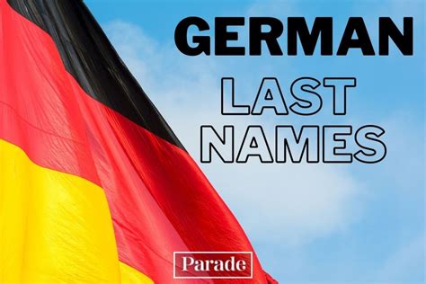 50 German Last Names and Their Meanings - Parade