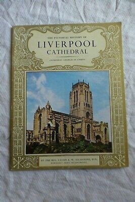 PICTORIAL HISTORY LIVERPOOL CATHEDRAL Rev CANON DILLISTONE Guide Book ...