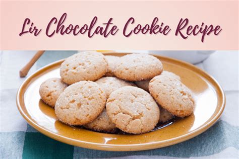 Lir Chocolate Cookie Recipe – Lir Chocolates