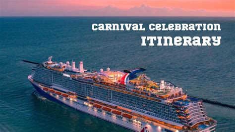 Carnival Celebration Itineraries 2023-24