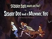 Cartoon Pictures and Video for Scooby-Doo And A Mummy, Too (1969) | BCDB