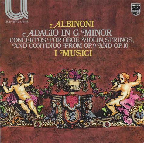 Albinoni* ; I Musici - Adagio In G Minor / Concertos For Oboe, Violin ...