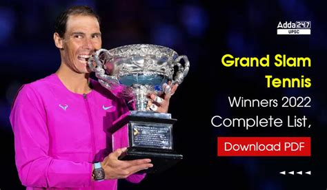 List of Grand Slam Winners 2022 Complete List Download PDF