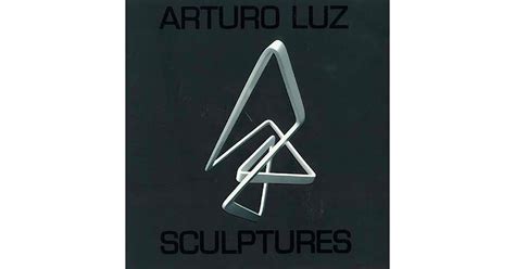 Arturo Luz: Sculptures by Ambeth R. Ocampo