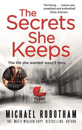 The Secrets She Keeps by Michael Robotham | Waterstones