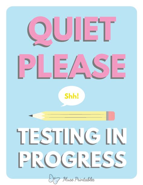 Printable Quiet Please Testing In Progress Sign