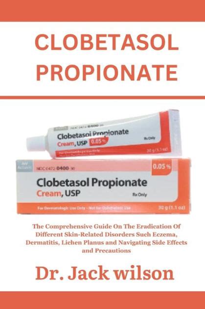 CLOBETASOL PROPIONATE son: The Comprehensive Guide On The Eradication ...