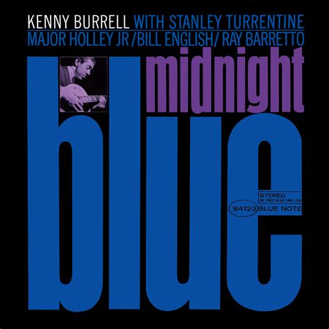 Perfect Covers - Kenny Burrell ‘Midnight Blue’, Blue Note, 1963....