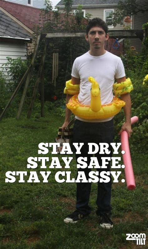 Stay Dry, Stay Safe, Stay Classy (Hurricane Sandy) | Hurricane memes, Stay safe, Hurricane party