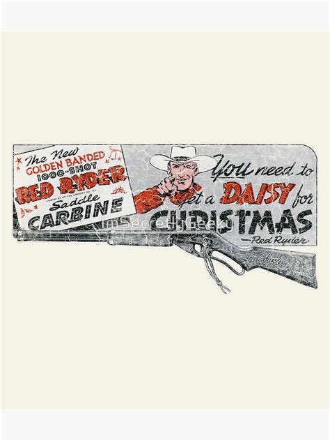 " Red Ryder Carbine Action 200-shot Range Model air rifle (A Christmas Story)" Poster for Sale ...