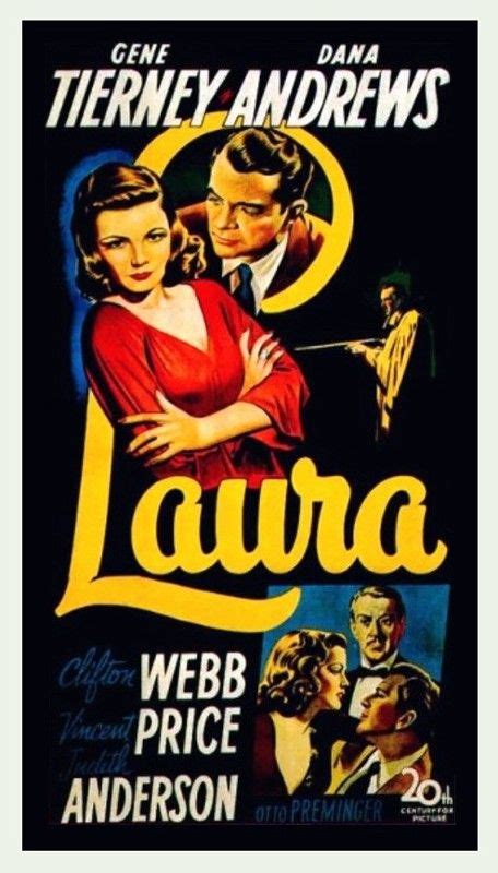 Laura poster 2 Classic Movie Posters, Classic Films, Laura 1944, Clifton Webb, 1940s Movies ...