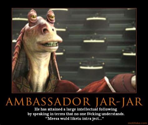 JAR JAR BINKS QUOTES AUDIO image quotes at relatably.com