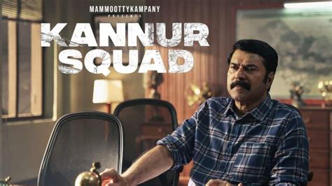 Kannur Squad OTT Release Confirmed 2023: Date & Time, Platform, Box ...