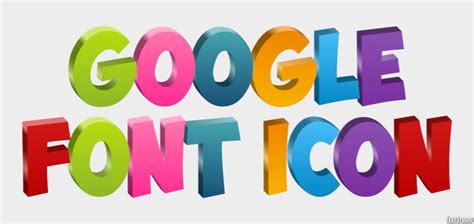 Google Font Icon Text Effect and Logo Design Font