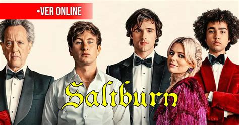 'Saltburn': ¿Dónde ver la película completa online? | Reparto | Trailer ...