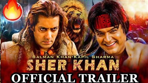 Sher Khan | Official Trailer | Salman Khan, Kapil Sharma | Sher Khan ...