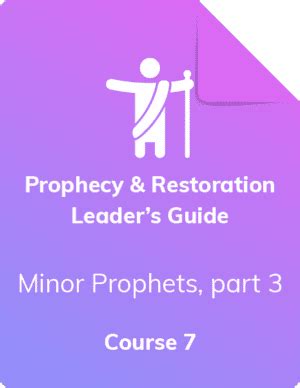 Prophecy & Restoration, Course 7: Minor Prophets, part 3 - Bible Journey