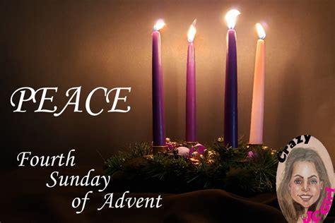 PEACE: 4th Sunday of Advent ~ Crazy JC Girl