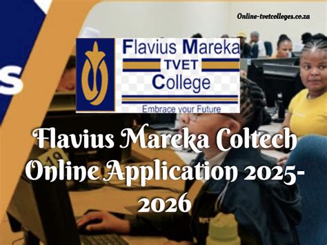 Flavius Mareka Coltech Online Application 2025-2026 - TVET Colleges